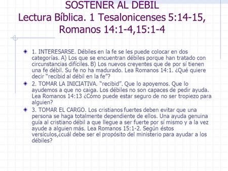 SOSTENER AL DÉBIL Lectura Bíblica