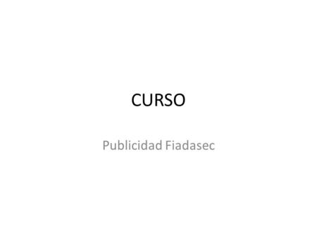 CURSO Publicidad Fiadasec.
