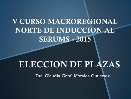 Dra. Claudia Coral Morales Gutierrez