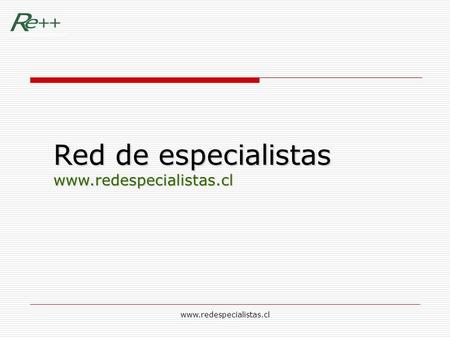 Www.redespecialistas.cl Red de especialistas www.redespecialistas.cl.
