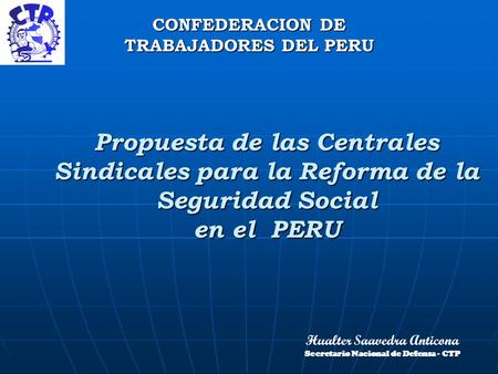 CONFEDERACION DE  TRABAJADORES DEL PERU