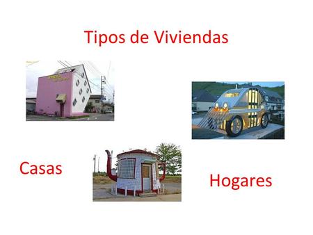 Tipos de Viviendas Casas Hogares.