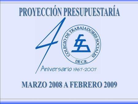 INGRESOSProyección 2007 - 2008 Proyección 2008 – 2009 Variación Colegiaturas (Licenciado ¢6950 y Bachiller ¢6140)112.044.616 143.401.400 31.356.824 Servicios3.720.000.