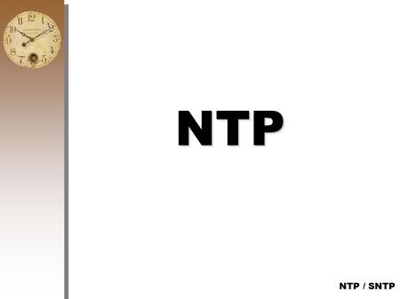 NTP NTP / SNTP.
