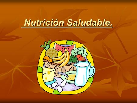 Nutrición Saludable..