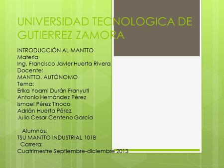 UNIVERSIDAD TECNOLOGICA DE GUTIERREZ ZAMORA