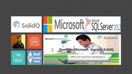 Readiness Microsoft - Ingram - SolidQ. MVP SQL Server Capacitación oficial en Bogotá, México, Perú Colaborador Revistas Director Operaciones +10 SQL.