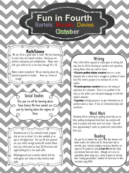 Your child will be exposed to many types of writing this year, but we will be focusing on narrative and expository writing. Here’s what you need to know: