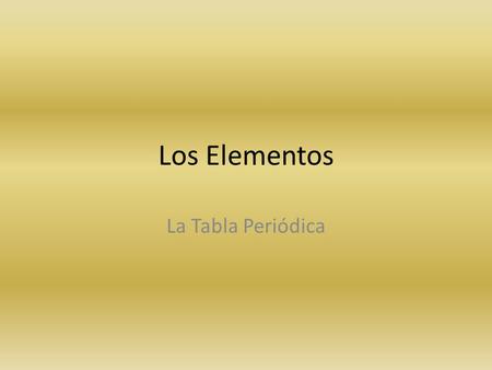 Los Elementos La Tabla Periódica.