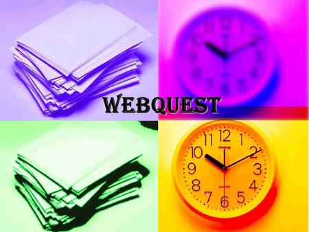 WEBQUEST. ¿QUÈ ES UNA WEBQUEST?  Webquest significa indagación, investigación a través de la Web.  Consiste en presentarle al alumnado un problema,