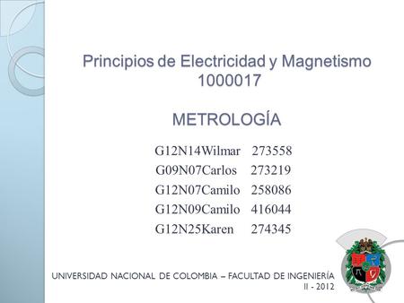 Principios de Electricidad y Magnetismo METROLOGÍA