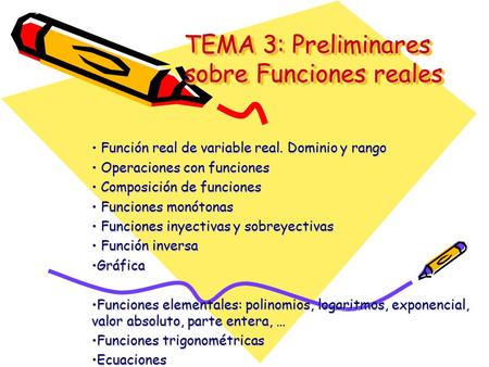 TEMA 3: Preliminares sobre Funciones reales