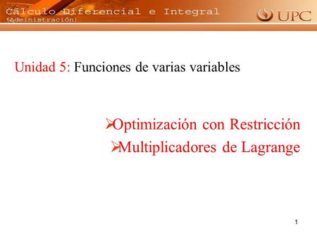 Optimización con Restricción Multiplicadores de Lagrange