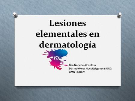 Lesiones elementales en dermatología