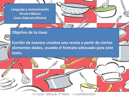 Lenguaje y comunicación Tercero Básico Liceo Gabriela Mistral
