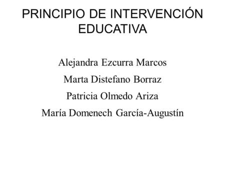 PRINCIPIO DE INTERVENCIÓN EDUCATIVA