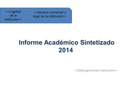 Informe Académico Sintetizado 2014 > 