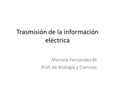 Trasmisión de la información eléctrica