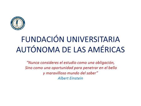 FUNDACIÓN UNIVERSITARIA AUTÓNOMA DE LAS AMÉRICAS