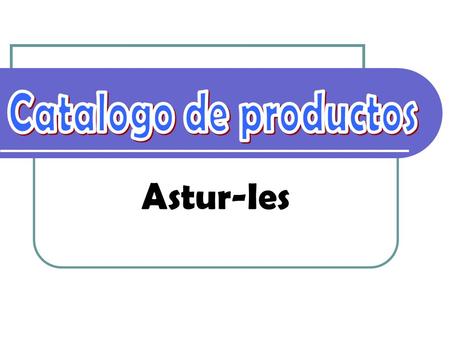 Catalogo de productos Astur-Ies.