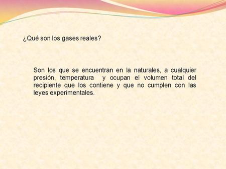 ¿Qué son los gases reales?