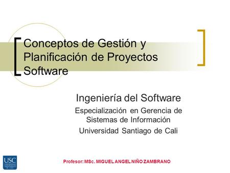 Conceptos de Gestión y Planificación de Proyectos Software