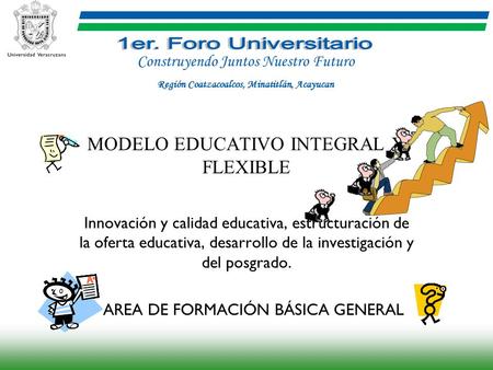 MODELO EDUCATIVO INTEGRAL Y FLEXIBLE