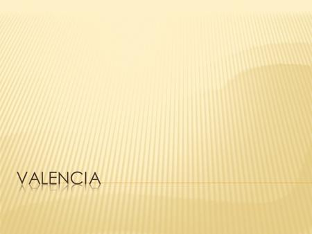 superficie: 24.000km² habitantes: 4.900.000 provincias: Valencia, Alacant y Castello capital: Valencia costas importantes: Costa Blanca, Costa Azahar.