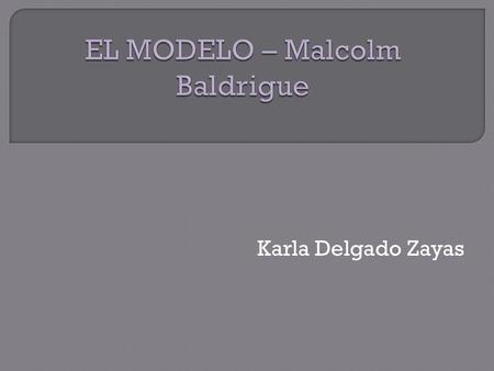 Karla Delgado Zayas.  se creó el año 1982 en memoria del secretario de comercio que lo impulsó. El Malcolm Baldrige es una extraordinaria herramienta.