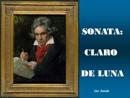 SONATA:CLARO DE LUNA Con Sonido AUSPICIA www.gftaognosticaespiritual.org V.M. KELIUM ZEUS INDUSEUS V.M. SAMAEL JOHAV BATHOR WEOR.