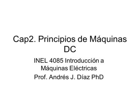 Cap2. Principios de Máquinas DC