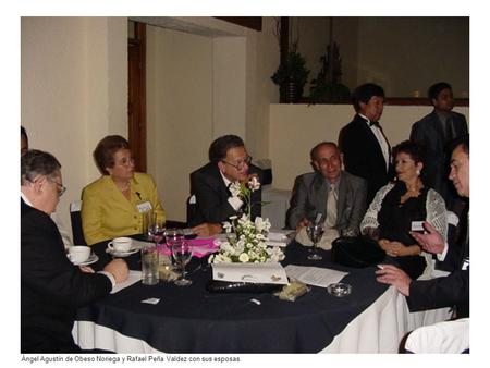 Ángel Agustín de Obeso Noriega y Rafael Peña Valdez con sus esposas.