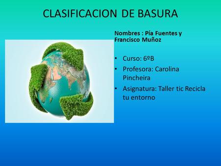 CLASIFICACION DE BASURA