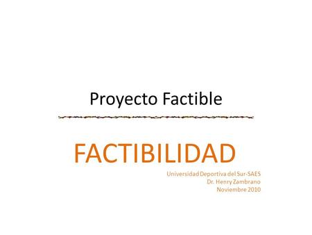 FACTIBILIDAD Proyecto Factible Universidad Deportiva del Sur-SAES
