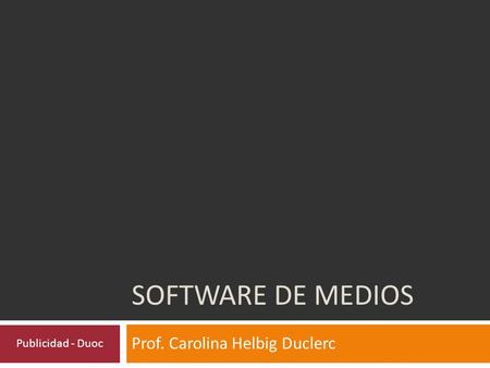 Prof. Carolina Helbig Duclerc