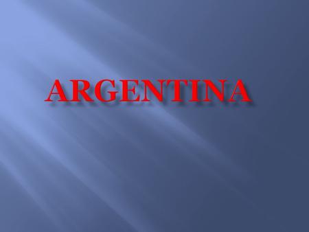 El continente: América del Sur/ Suramérica ARGENTINA.
