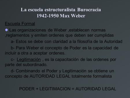 La escuela estructuralista Burocracia Max Weber