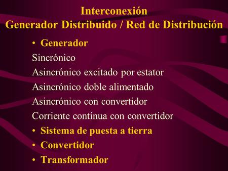 Interconexión Generador Distribuido / Red de Distribución