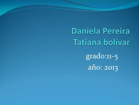 Daniela Pereira Tatiana bolívar