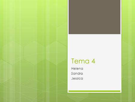 Tema 4 Helena Sandra Jessica. El procesador de textos  -aplicación informatica que tiene como objetivo la creacion y edicion de documentos de textos.