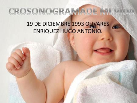 19 DE DICIEMBRE 1993 OLIVARES ENRIQUEZ HUGO ANTONIO.