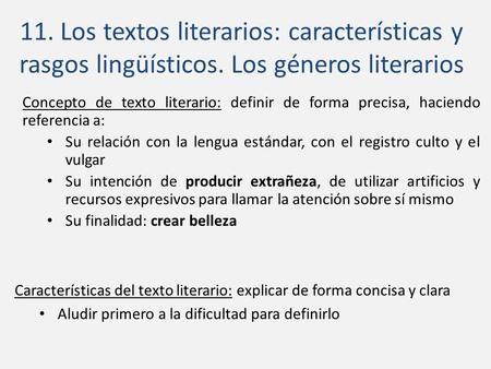 11. Los textos literarios: características y rasgos lingüísticos