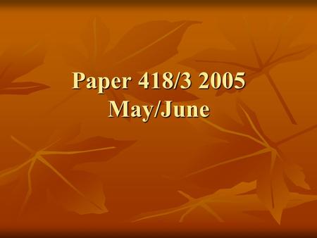 Paper 418/3 2005 May/June Task C – data maniputation - ACCESS Lo primero que hay que hacer el IMPORTAR el archivo SCA6MOB.CSV que nos bajamos de Internet.