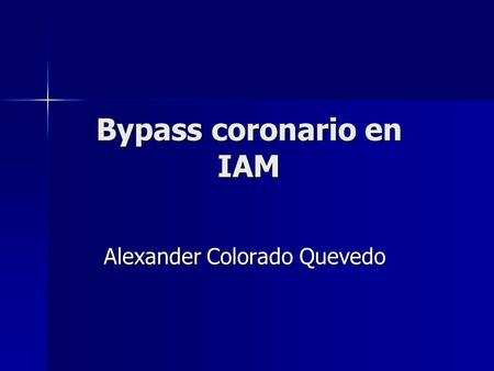 Bypass coronario en IAM