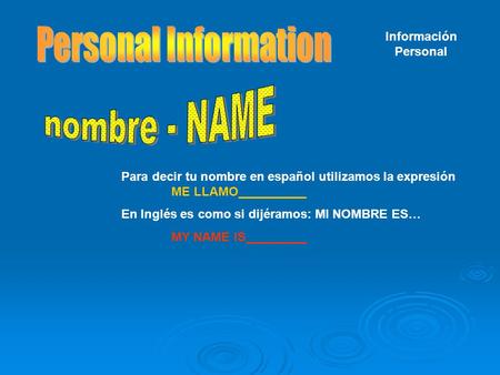 Personal Information nombre - NAME Información Personal