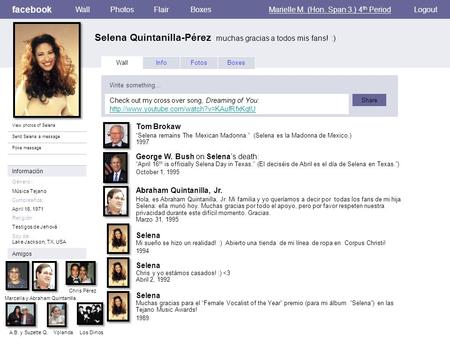 Facebook Selena Quintanilla-Pérez muchas gracias a todos mis fans! :) WallPhotosFlairBoxesMarielle M. (Hon. Span 3.) 4 th PeriodLogout View photos of Selena.