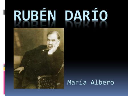 RUBÉN DARÍO María Albero.