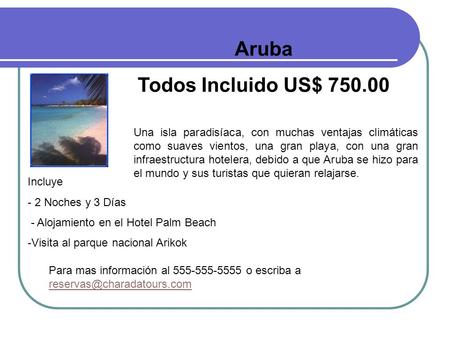 Aruba Todos Incluido US$