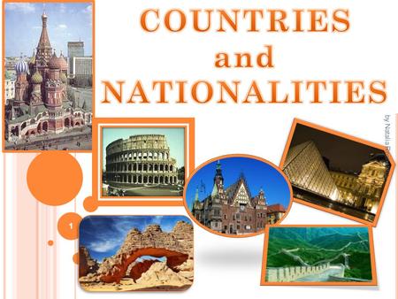 COUNTRIES and NATIONALITIES