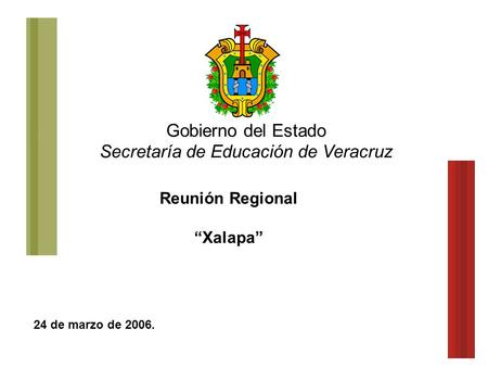 Reunión Regional “Xalapa”